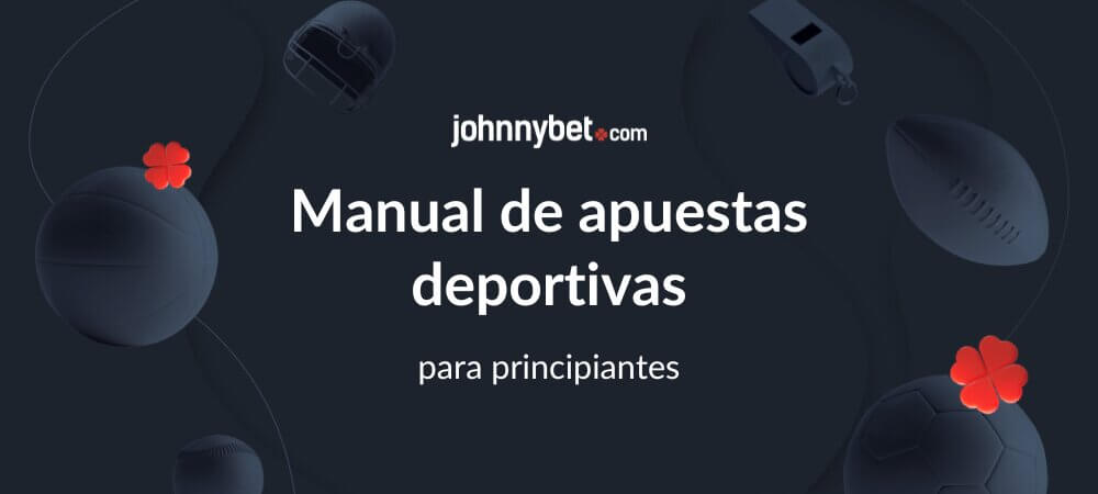 Manual de apuestas deportivas para principiantes