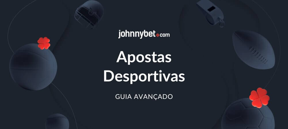 Guia Avançado de Apostas Desportivas