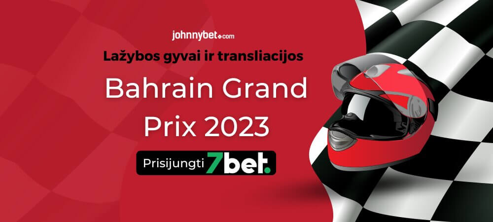 Lažybos už Bahrain Grand Prix 2023