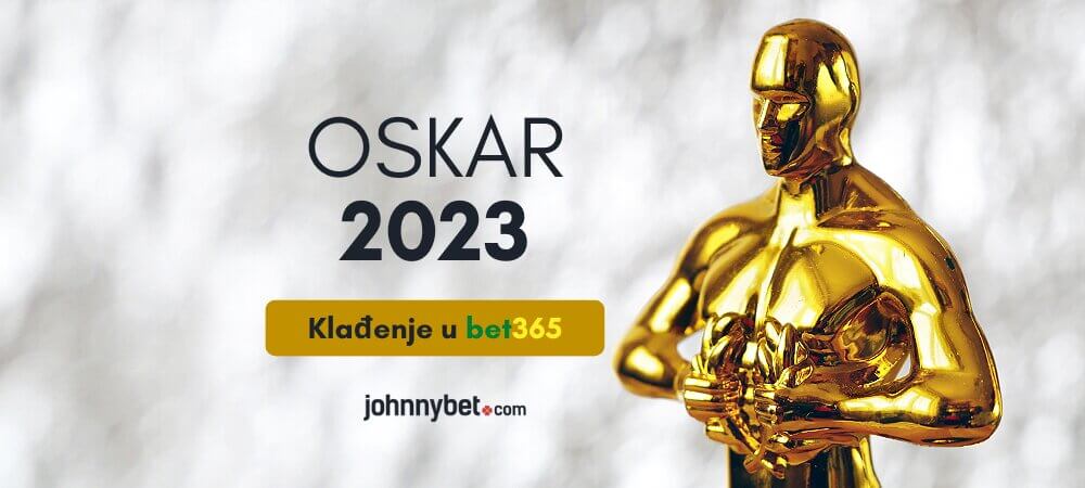 Oskar 2023 Kladionice i prenos