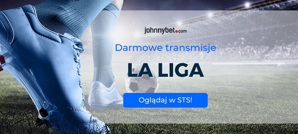 La Liga transmisja online za darmo