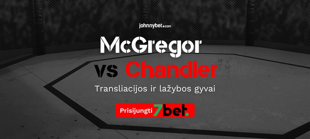 McGregor - Chandler Tiesiogiai