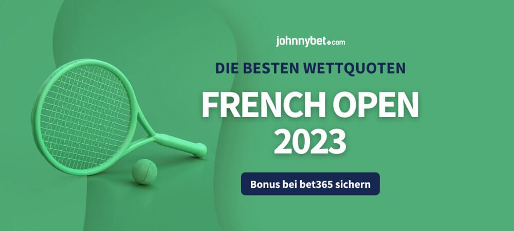 French Open 2023 Wettquoten