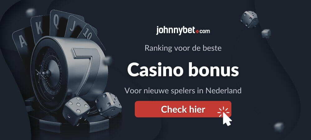De beste welkomstbonus voor casino in Nederland