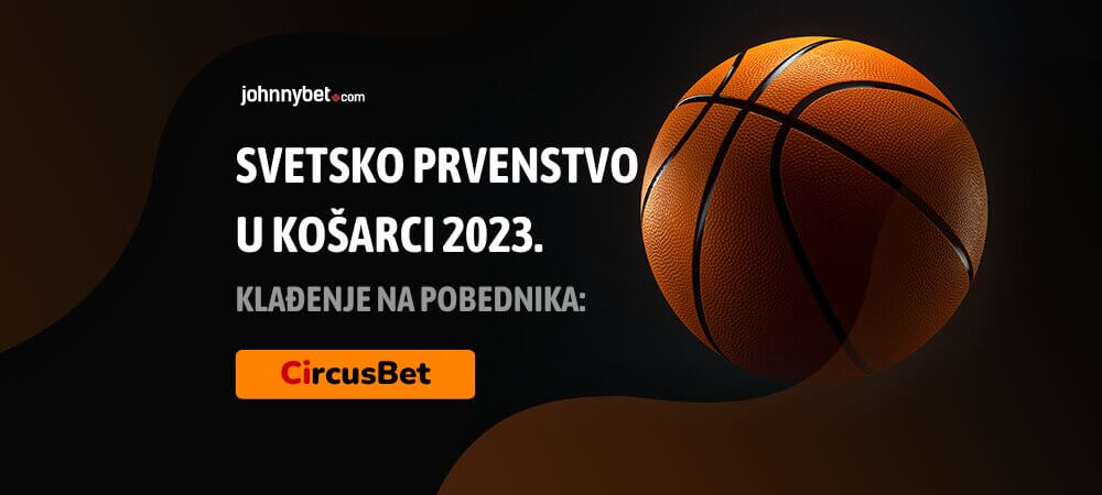 Svetsko prvenstvo u košarci 2023: kvote i prenos