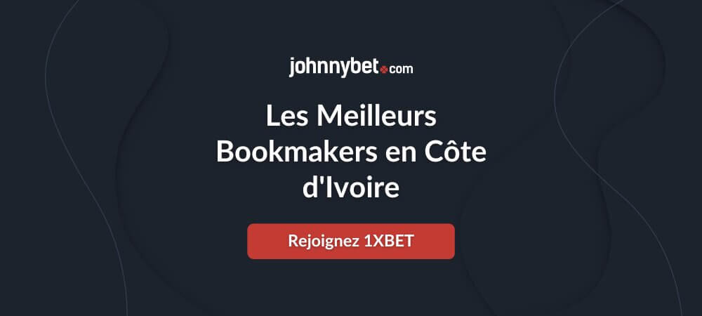 Les Meilleurs Bookmakers en Côte d'Ivoire
