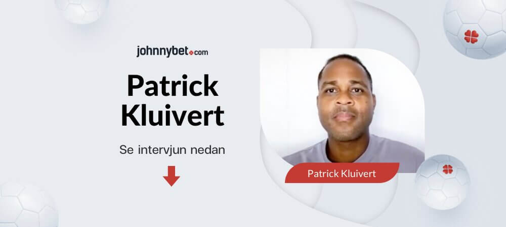 Intervju med Patrick Kluivert