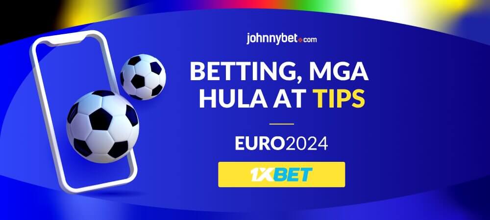 Euro 2024 Betting, Mga Hula at Tips