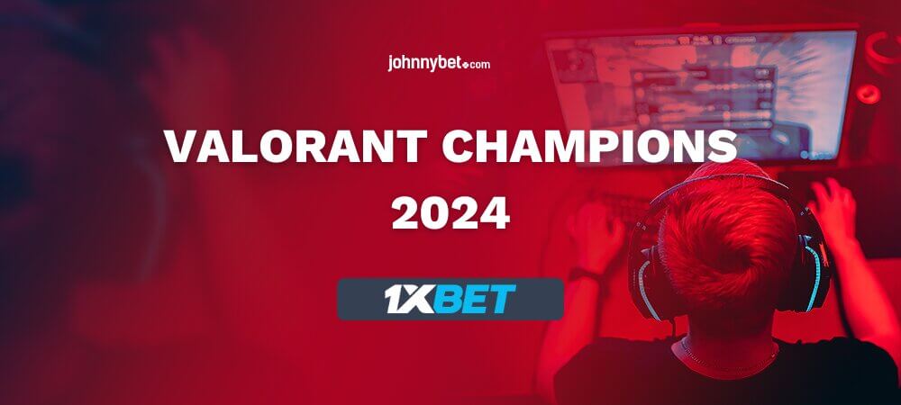 Valorant Champions 2024 Betting Odds