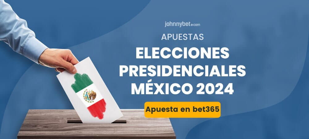Apuestas Elecciones Presidenciales México 2024