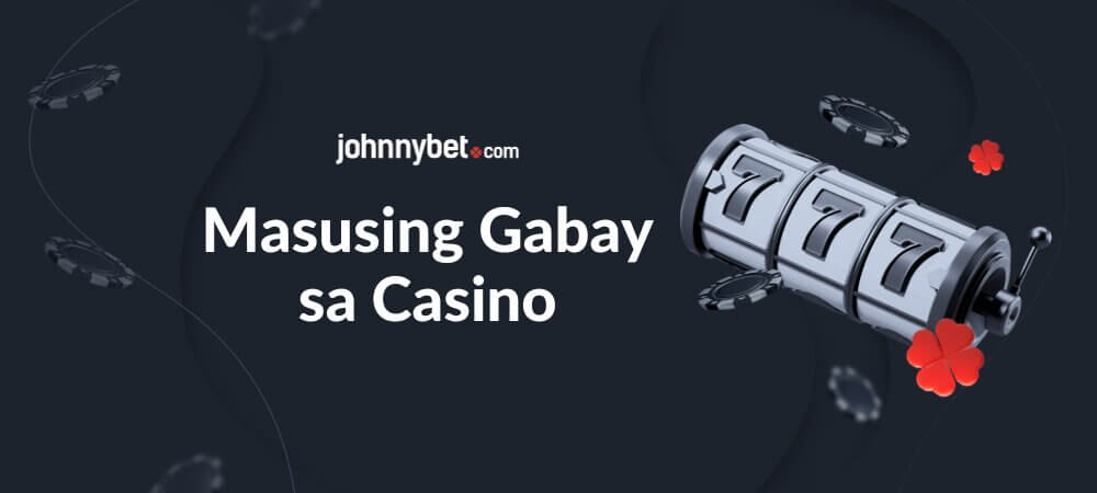 Masusing Gabay sa Casino
