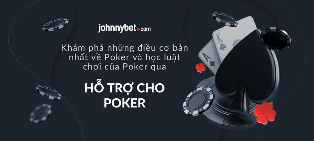 Hỗ trợ cho Poker