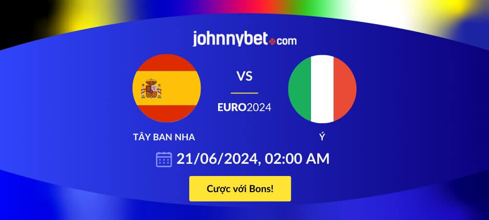 Soi kèo trận đấu giữa Tây Ban Nha và Ý