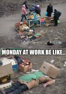 Monday at work memes