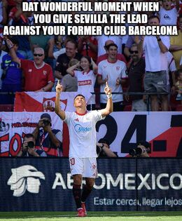 Give sevilla memes