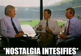 Nostalgia intesifies memes