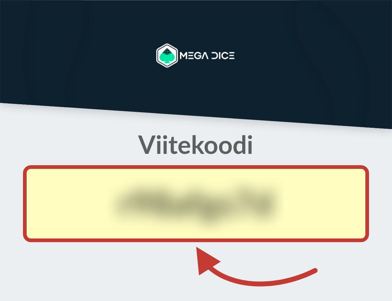 Mega Dice Viitekoodi