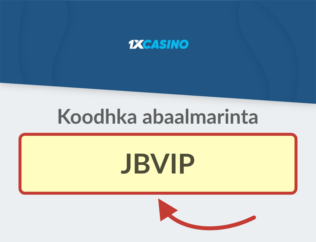 Koodhka Abaalmarinta 1xCasino