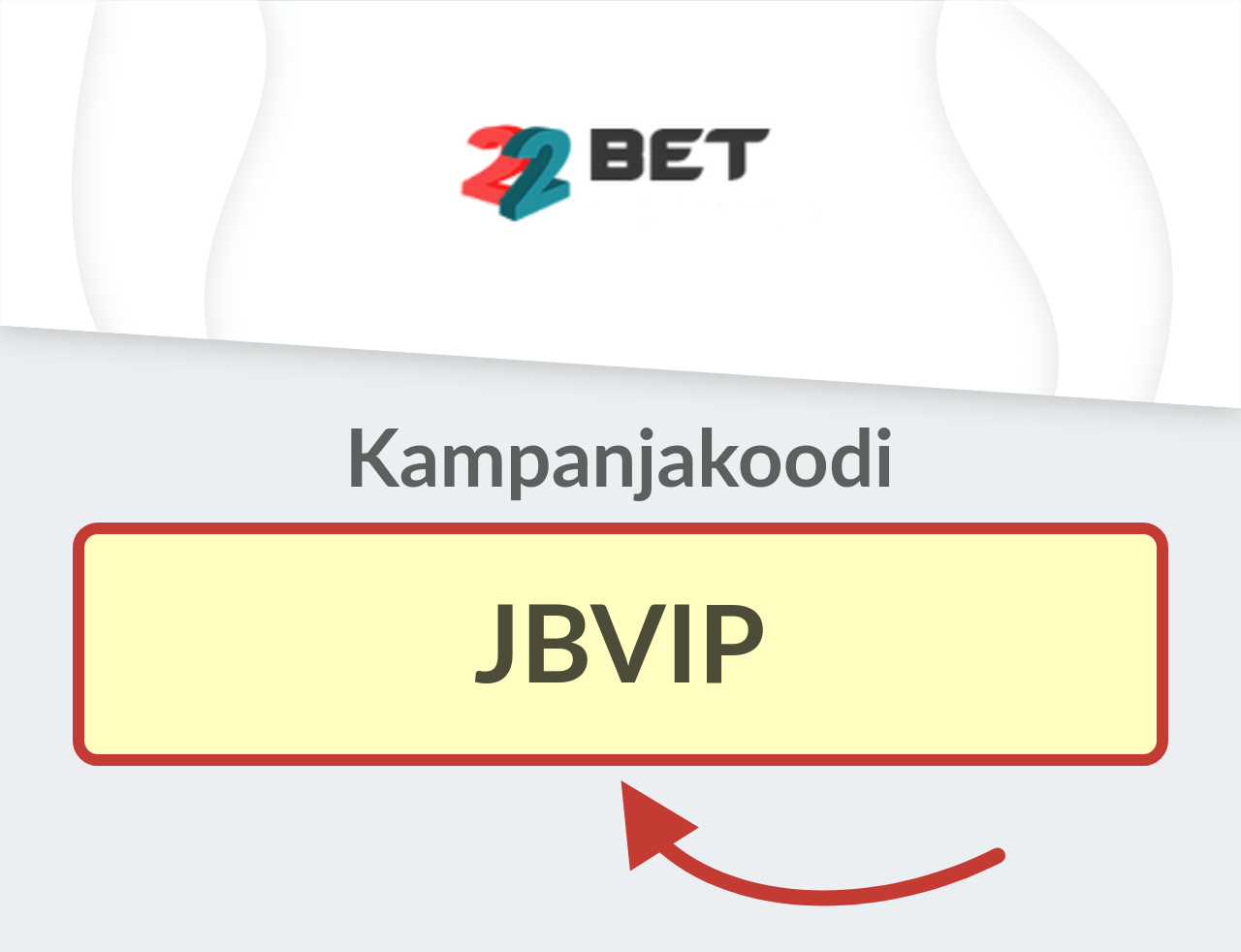 22bet kampanjakoodi