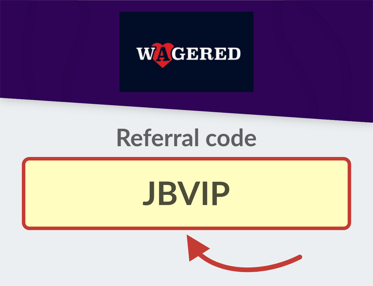 Wagered Refer Code