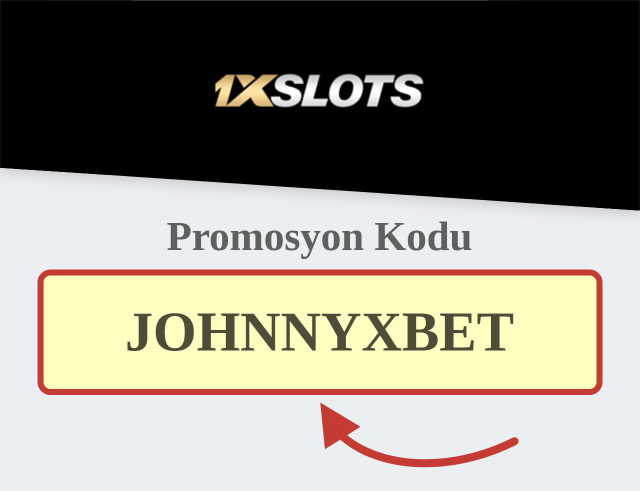 Promosyon Kodu 1xSlots