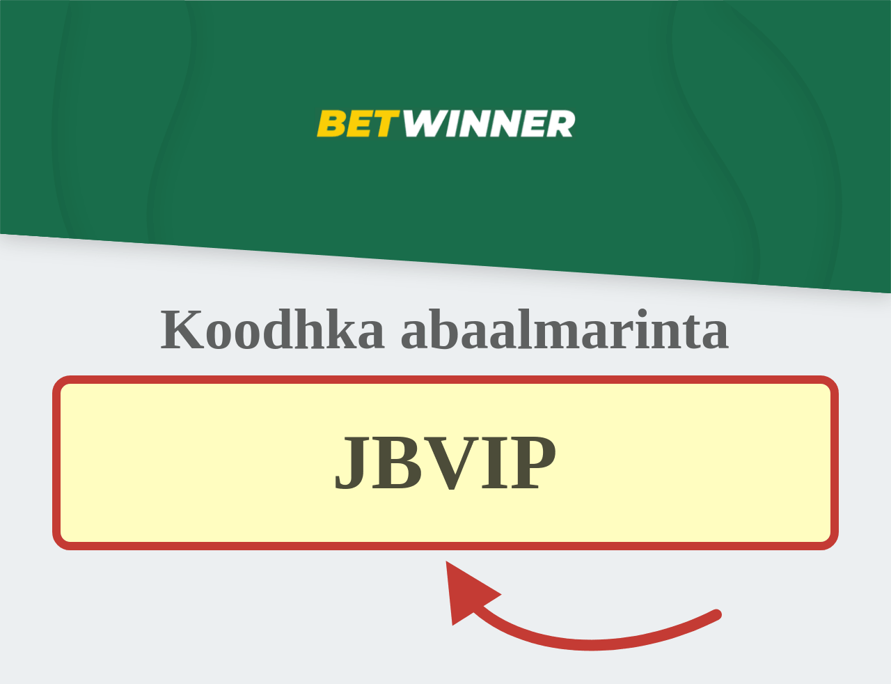 BetWinner Koodhka Abaalmarinta