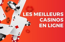 Les meilleurs casinos en ligne