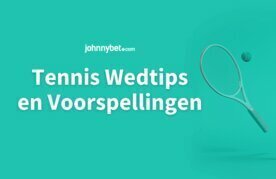 Tennis weddenschappen en voorspellingen