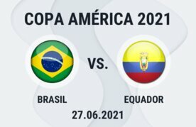 Prognóstico Brasil x Equador | Palpites Copa América 2021 ⚽