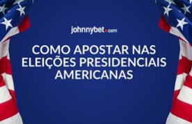 Como apostar nas eleic%cc%a7oes presidenciais americanas