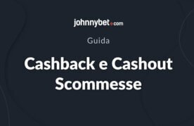 Guida cashout cashback scommesse sportive