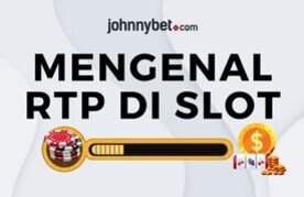 Mengenal rtp di slot