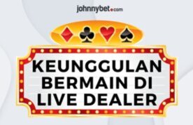 Keunggulan bermain di live dealer