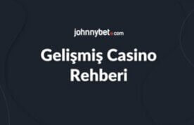 Gelis%cc%a7mis%cc%a7 casino rehberi