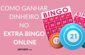 Extra bingo online como ganhar dinheiro