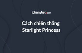 Cach thang starlight princess