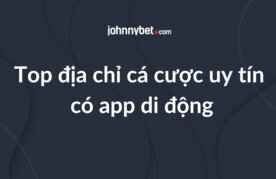 Top dia chi cuoc online so huu app