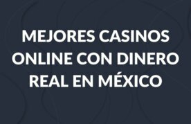 Top casinos online mexico