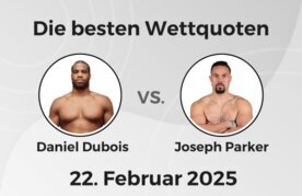 Daniel dubois vs. joseph parker wettquoten