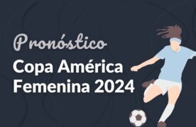 Copa america de mujeres pronostico