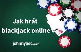Jak hrat blackjack na internetu