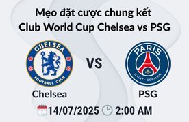Meo cuoc chelsea vs psg chung ket club world cup