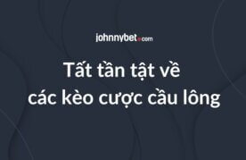 Tat tan tat ve dat cuoc cau long