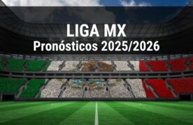Liga mx pronosticos 2025 2026