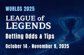  league of legends worlds 2025 betting tips