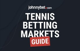 Tennis betting markets guide