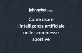 Come usare intelligenza artificiale prompt scommesse sportive