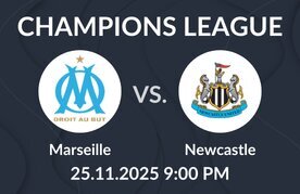 Marseille vs newcastle champions league match betting predictions