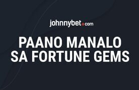 Paano manalo sa fortune gems tips