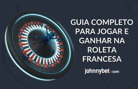 Roleta francesa guia completo